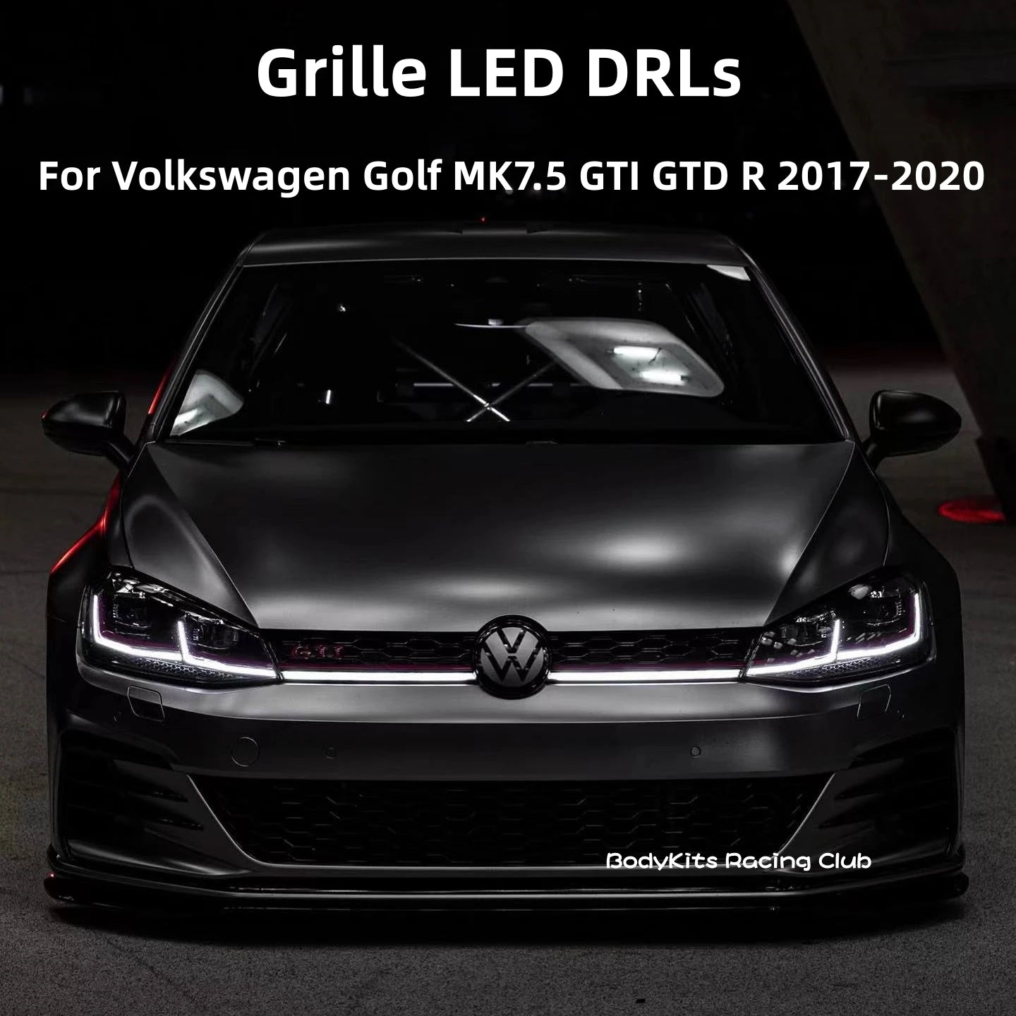 LED Front Bumper Grille Lights DRL for Volkswagen Golf MK7.5 GTI/GTD/R (2017-2020)
